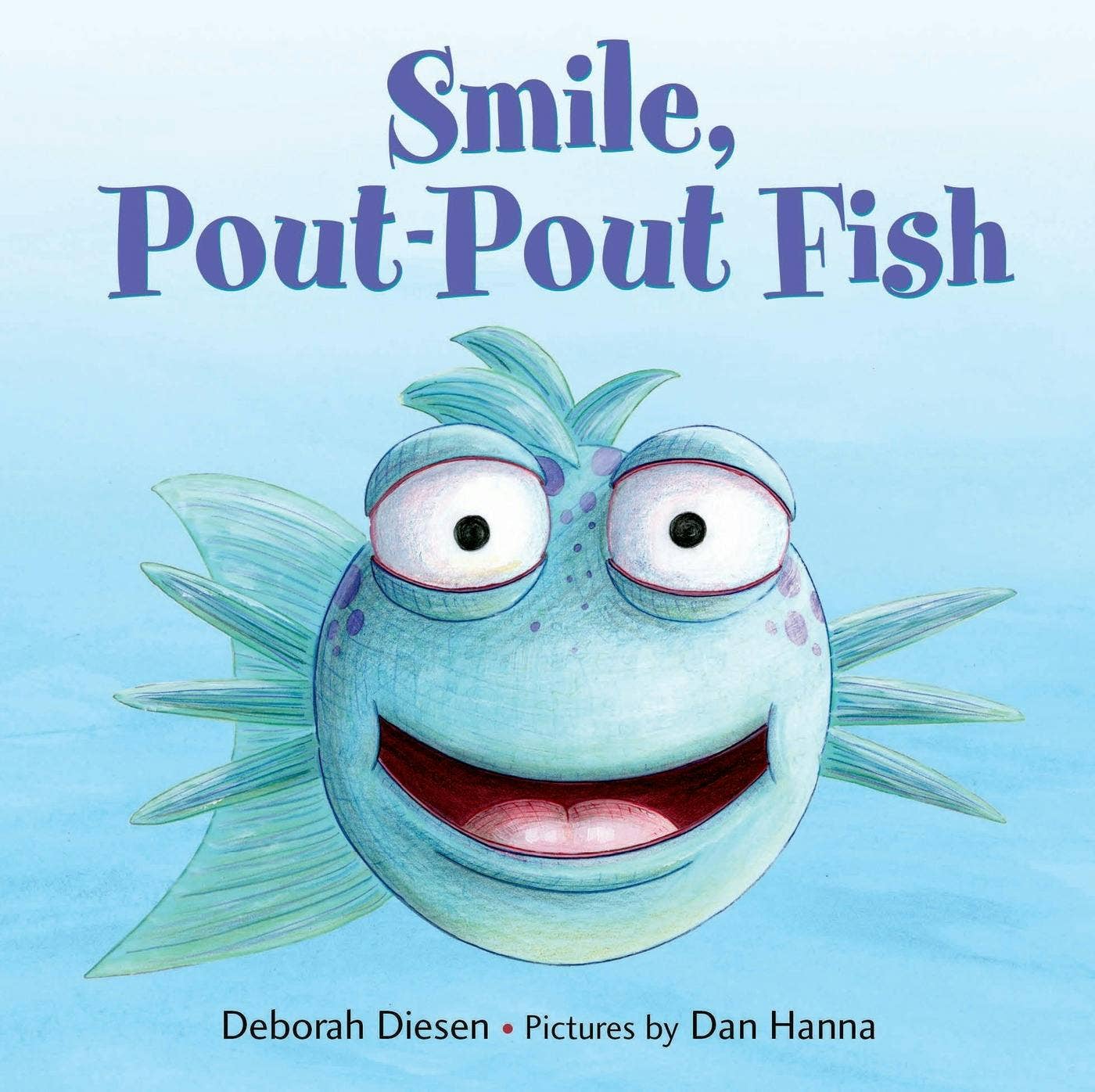Smile, Pout-Pout Fish: #2